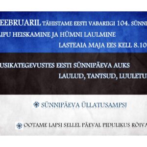 Tähistame Eesti Vabariig7 104. sünnipäeva