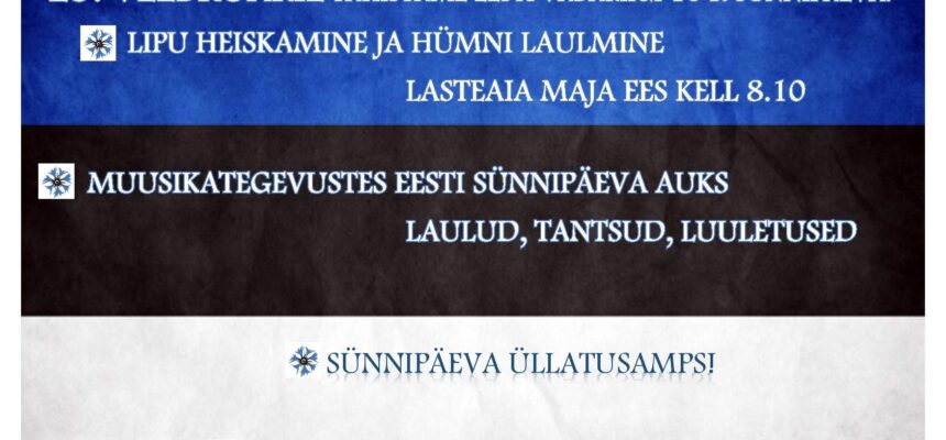 Tähistame Eesti Vabariig7 104. sünnipäeva
