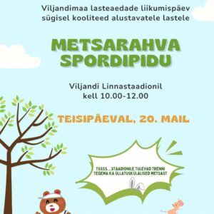 Viljandimaa lasteaedade koolieelikute liikumispäev