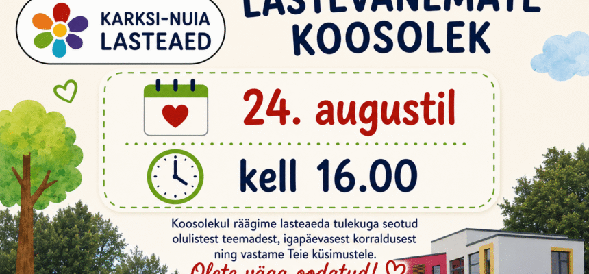 uute lastevanemate koosolek